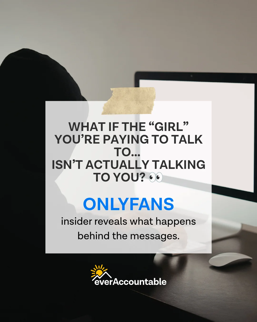 OnlyFans insider secret graphic asking: what if the 'girl' you're paying to talk to isn't actually talking to you?